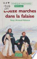 Douze marches dans la falaise