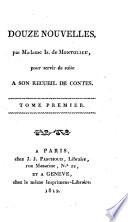 Douze nouvelles par Mme. Is. de Montolieu, pour servir de suite à son Recueil de contes