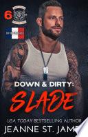 Down & Dirty: Slade