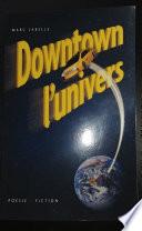 Downtown l'univers