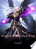 Dragon Blood God King