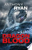 Dragon Blood, T2 : La Légion des flammes