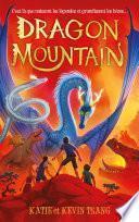 Dragon Mountain - Tome 1