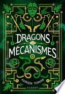 Dragons et mécanismes