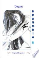 Dragoria - 2 - Doutes