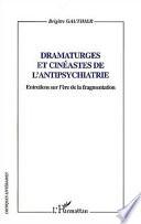 Dramaturges et cinéastes de l'antipsychiatrie