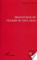 Dramaturgie de Villiers de L'Isle-Adam