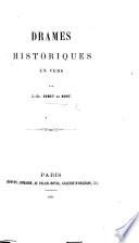Drames historiques, etc