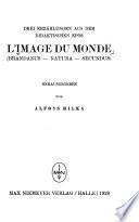 Drei erzählungen aus dem didaktischen epos L'Image du monde (Brandanus--Natura--Secundus)