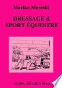 DRESSAGE & SPORT ÉQUESTRE