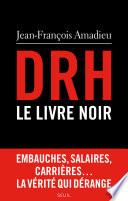 DRH : le livre noir