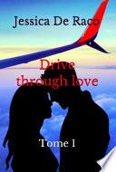 Drive through love