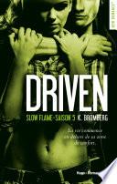 Driven - Tome 05
