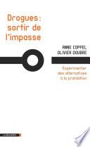 Drogues : sortir de l'impasse