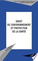 Droit de l'environnement et protection de la santé