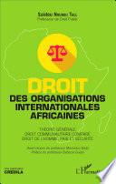Droit des organisations internationales africaines