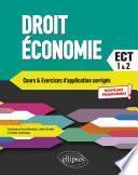 Droit - Économie. Prépas ECT. 1re et 2e années