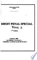 Droit pénal spécial: Les crimes et délits contre la propriété