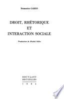 Droit, rhétorique et interaction sociale