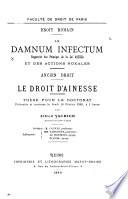 Droit romain: Le damnum infectum rapproché des principes de la loi aquilia et des actions noxales