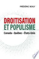 Droitisation et populisme :Canada, Québec et États-Unis