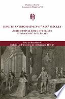 Droits antiromains XVIe-XXIe siècles