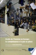 Droits de l'homme en Europe : la complaisance n'a pas sa place