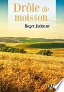 Drôle de moisson