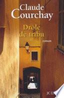 Drole de tribu