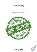 Drop-Shipping, comment démarrer.