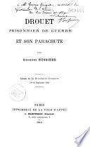 Drouet, prisonnier de guerre et son parachute