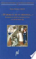 « D’abord il dit et ordonna... »