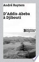 D’Addis-Abeba à Djibouti