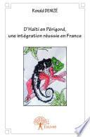 D’Haïti en Périgord, une intégration réussie en France