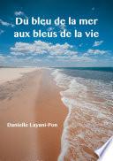 Du bleu de la mer aux bleus de la vie