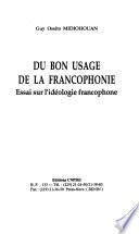 Du bon usage de la francophonie