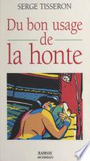 Du bon usage de la honte