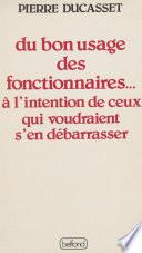 Du bon usage des fonctionnaires...