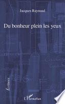 Du bonheur plein les yeux