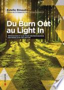 Du Burn Out au Light In : Témoignage et clés pour une renaissance individuelle et collective