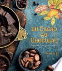 Du cacao au chocolat