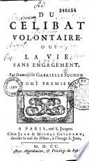 Du célibat volontaire, ou La vie sans engagement