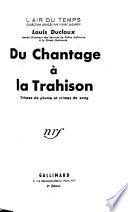Du chantage à la trahison