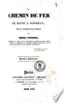 Du chemin de fer du Havre a Marseille, par la vallée de la Marne par Henri Fournel