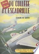 Du collège à l'escadrille