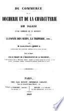 Du commerce de la boucherie et de la charcuterie de Paris, etc. 1847