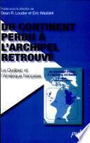 Du continent perdu à l'archipel retrouvé