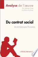 Du contrat social de Jean-Jacques Rousseau (Analyse de l'oeuvre)