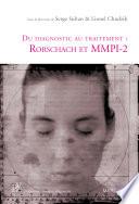 Du diagnostic au traitement : Rorschach et MMPI-2