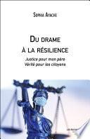Du drame à la résilience